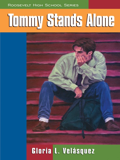 Title details for Tommy Stands Alone by Gloria Velásquez - Available